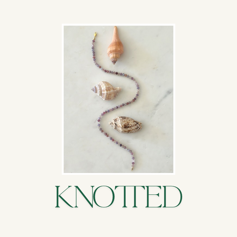Knotted Necklaces & Bracelets